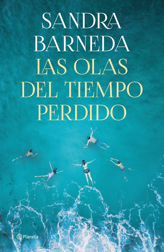 Las olas del tiempo perdido | Sandra Barneda