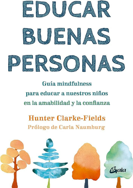 EDUCAR BUENAS PERSONAS | HUNTER CLARKE-FIELDS