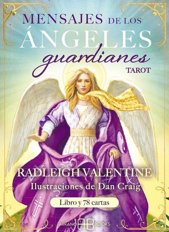 MENSAJES DE LOS ANGELES GUARDIANES TAROT | RADLEIGH VALENTINE