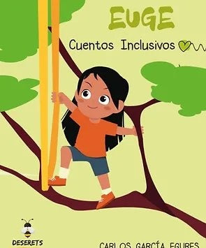 Euge. Cuentos inclusivos | CARLOS GARCIA EGURES