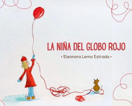 La niña del globo rojo | ELEONORA LEMO ESTRADA