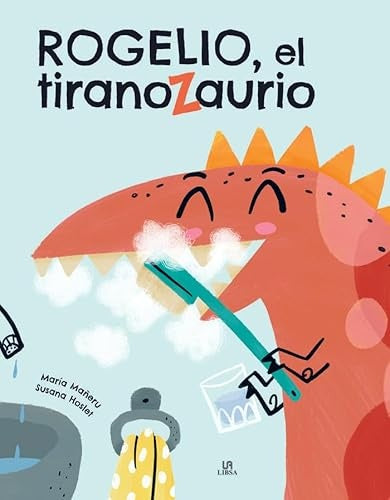 Rogelio, el tiranosaurio | María Mañeru