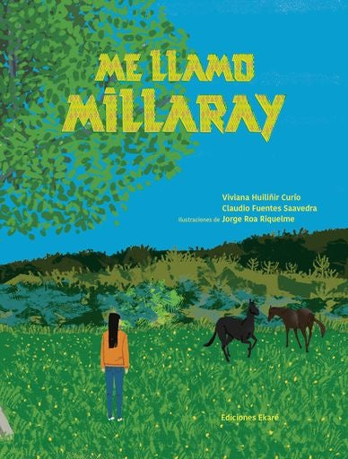 Me llamo Millaray | Varios autores