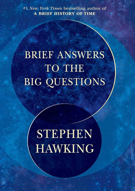 Brief Answers to the Big Questions | STEPHEN HAWKING