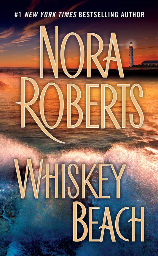 Whiskey Beach | NORA ROBERTS