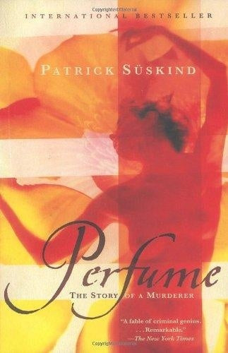 Perfume: The Story of a Murderer | PATRICK SUSKIND