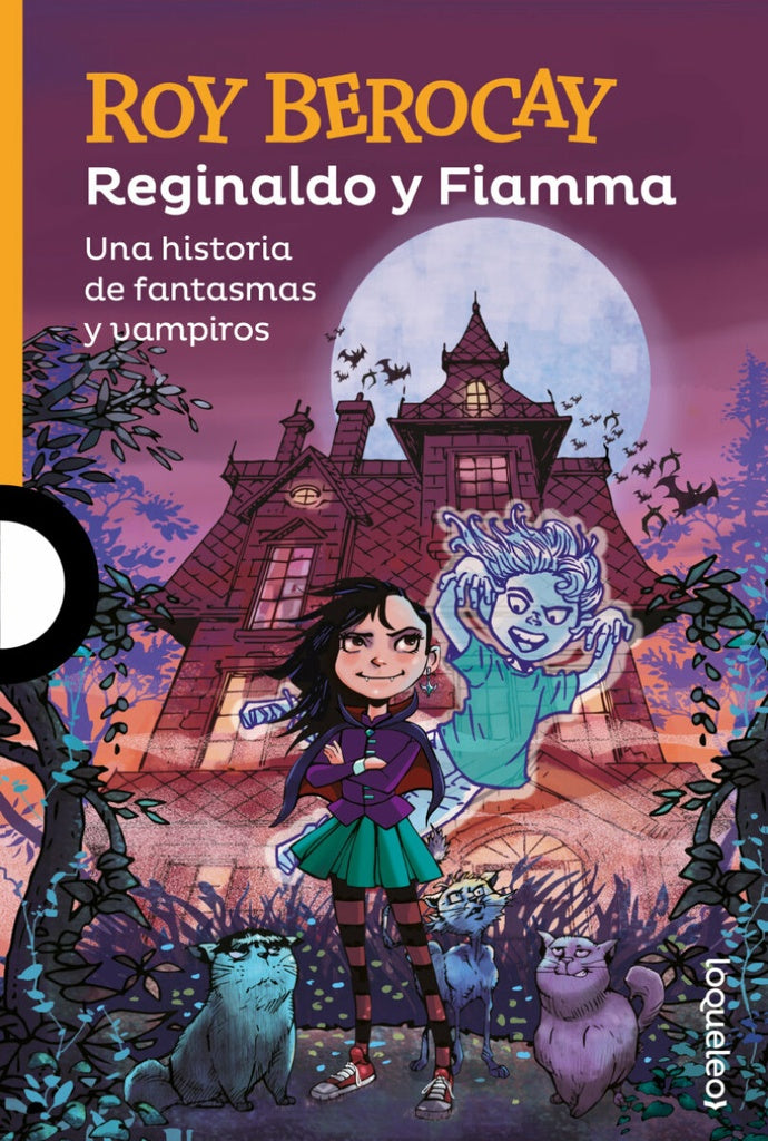 Reginaldo y Fiamma. Una historia de fantasmas y vampiros | Roy Berocay
