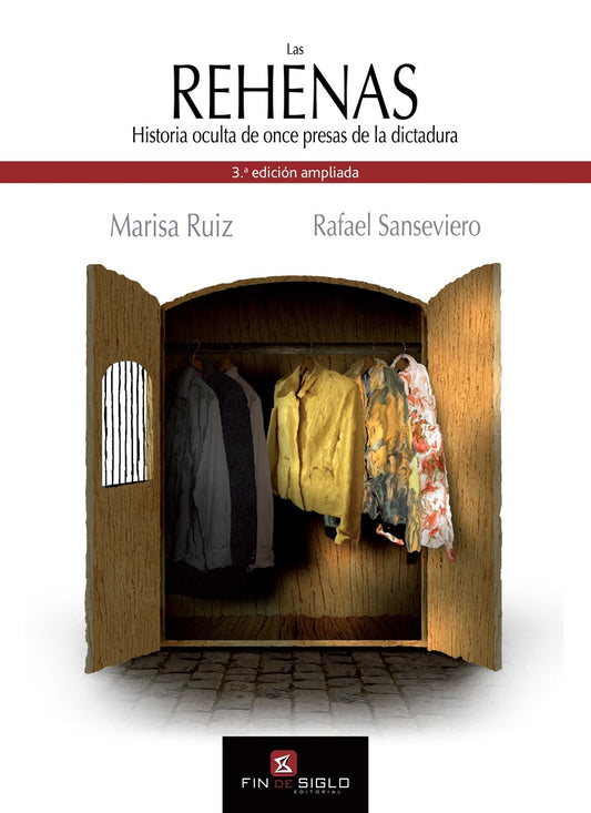 Las Rehenas | MARISA RUIZ - RAFAEL SANSEVIERO