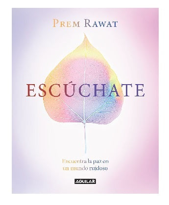 Escúchate | PREM RAWAT