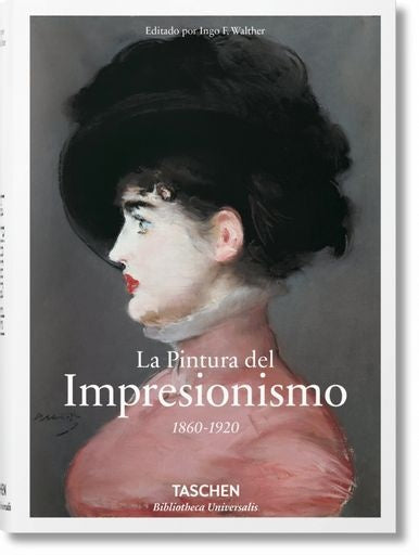 PINTURA DEL IMPRESIONISMO, LA | Taschen