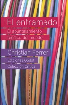 ENTRAMADO, EL | CHRISTIAN FERRER