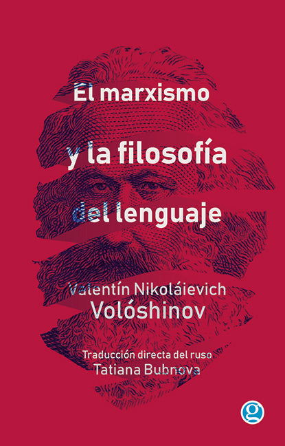 El marxismo y la filosofía del lenguaje | VELENTÍN NIKOLÁIEVICH VOLÓSHINOV