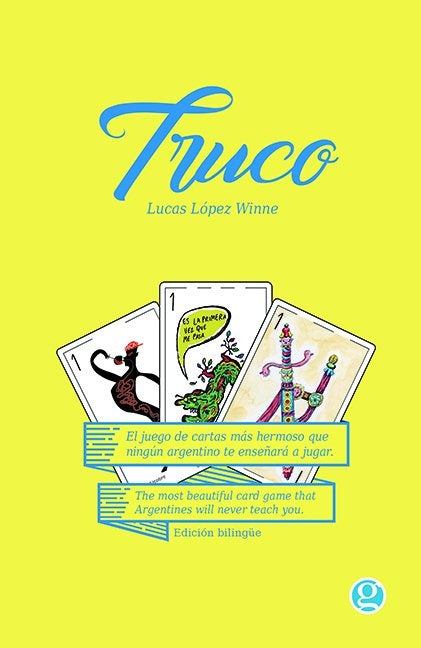 Truco (argentino). Edición bilingüe | LUCAS LÓPEZ WINNIE