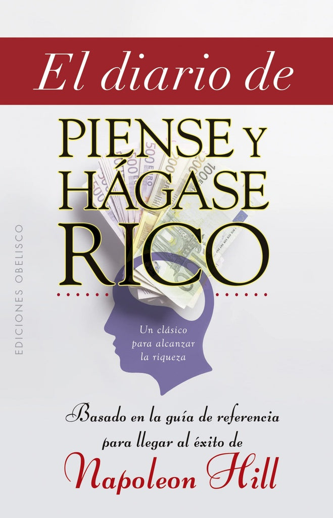 El diario de piense y hágase rico | NAPOLEON HILL
