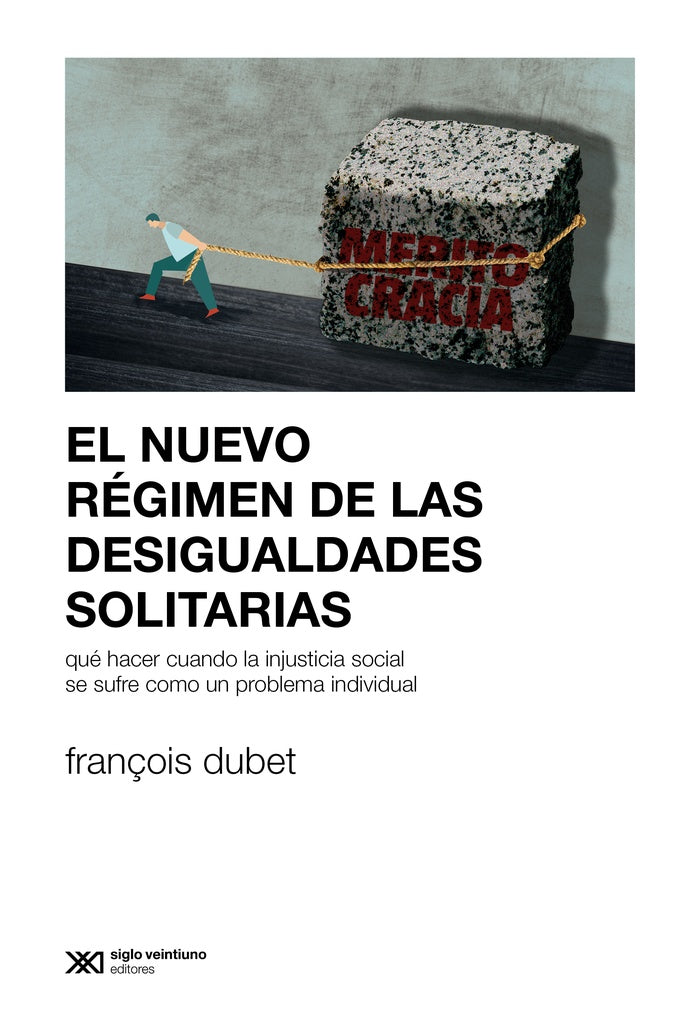 El Nuevo régimen de las desigualdades | FRANÇOIS DUBET