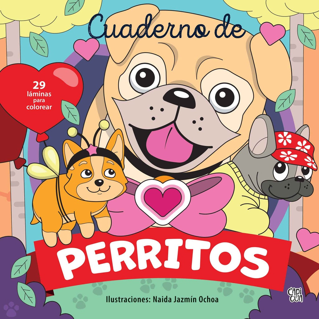 Cuaderno de perritos. 29 láminas para colorear | Naída Jazmín Ochoa