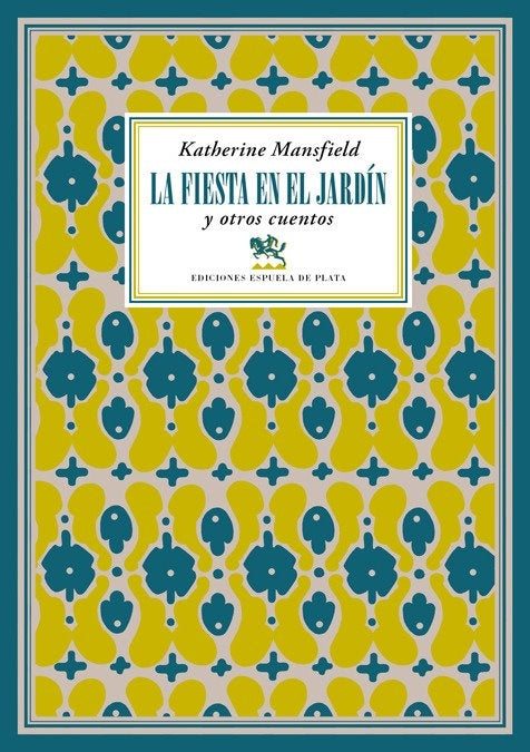 La fiesta en el jardín y otros cuentos | KATHERINE MANSFIELD