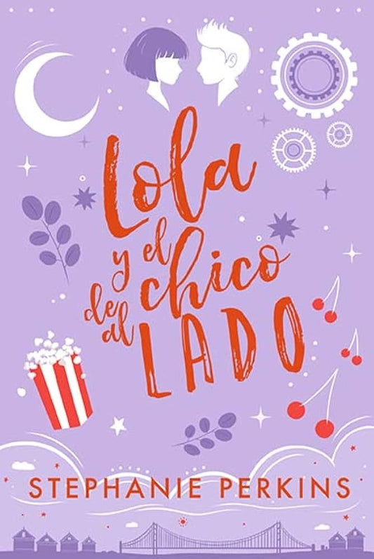 Lola y el chico de al lado | STEPHANIE PERKINS