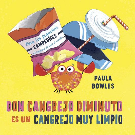 Don Cangrejo Dimuto es un cangrejo muy limpio | PAULA BOWLES