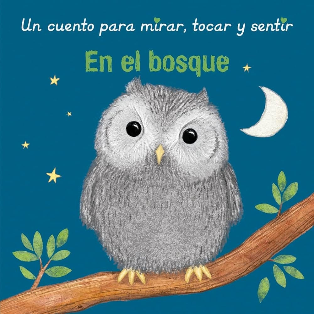 En el bosque. Un cuento para mirar, tocar y sentir | SHARON HARMER