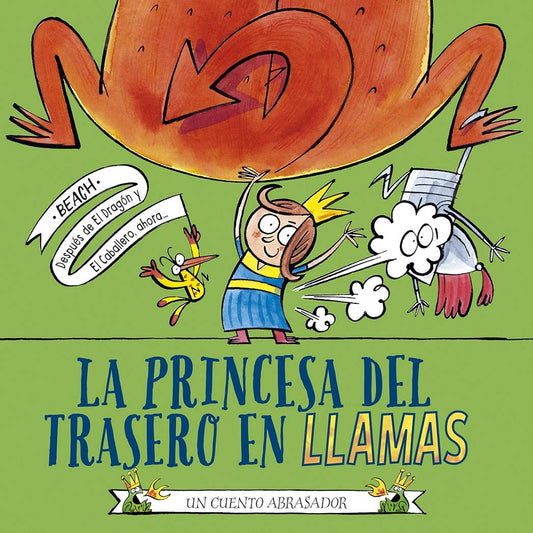 La princesa del trasero en llamas. Un cuento abrasador | Beach