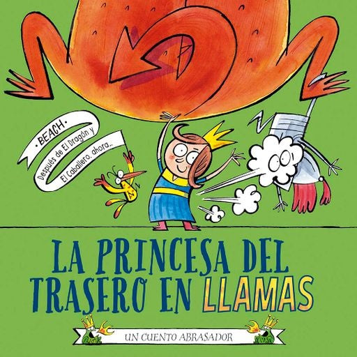 La princesa del trasero en llamas. Un cuento abrasador | Beach