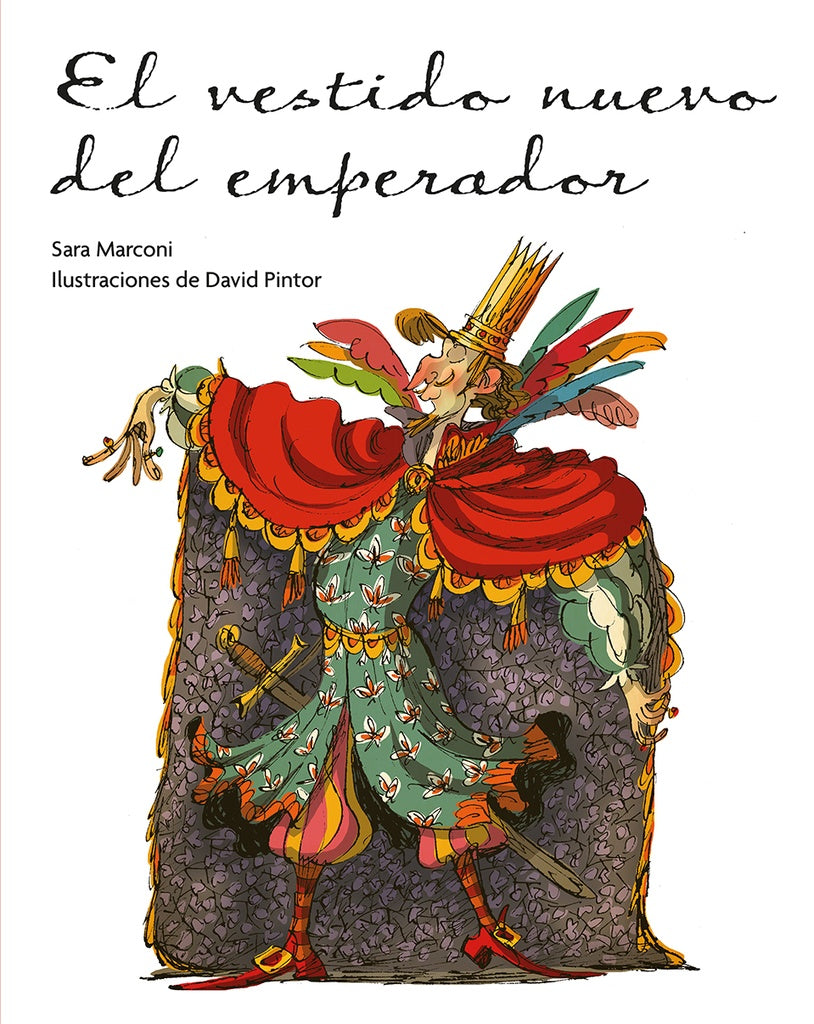 El vestido nuevo del emperador | SARA MARCONI / DAVID PINTOR (ILUS.)