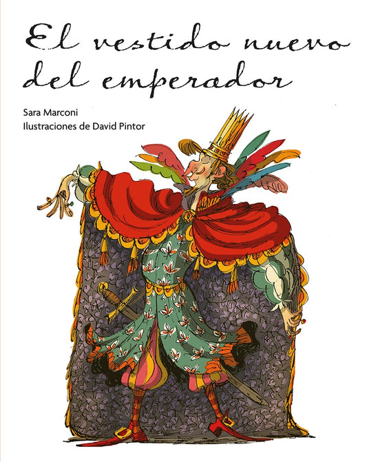 El vestido nuevo del emperador | SARA MARCONI / DAVID PINTOR (ILUS.)