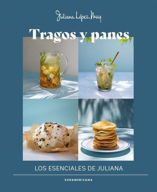 Tragos y panes | Juliana López May