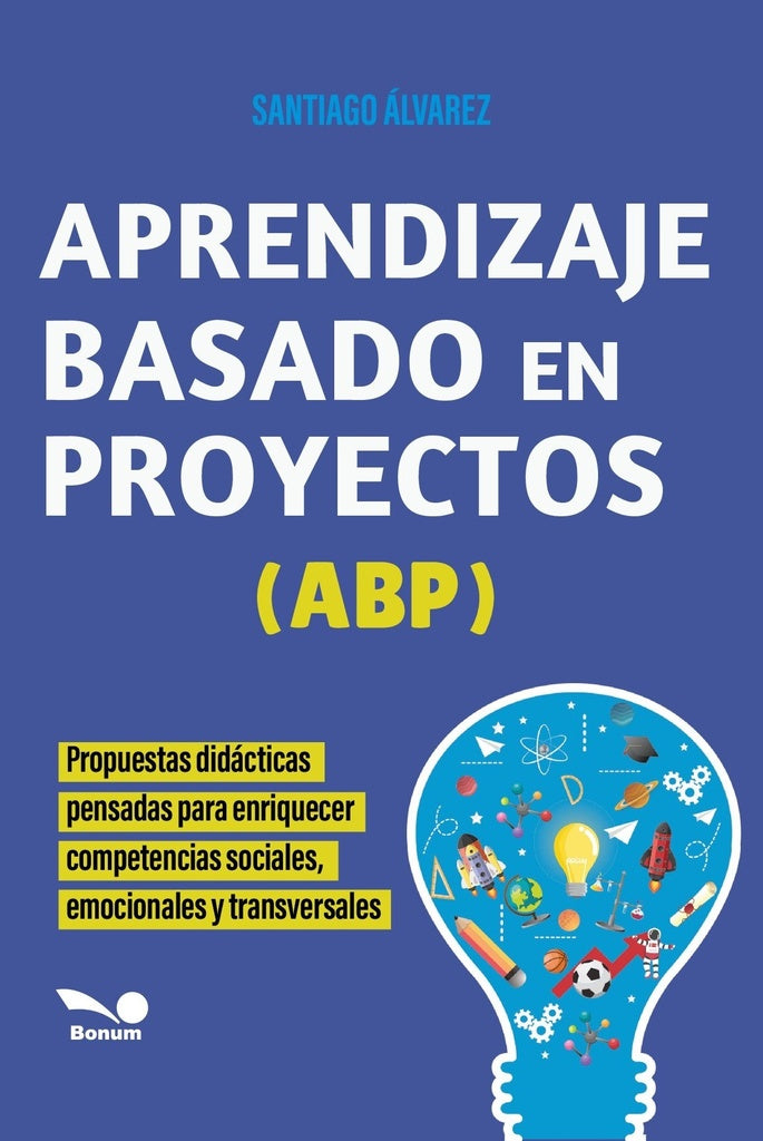 Aprendizaje Basado en Proyectos-ABP | Santiago Álvarez
