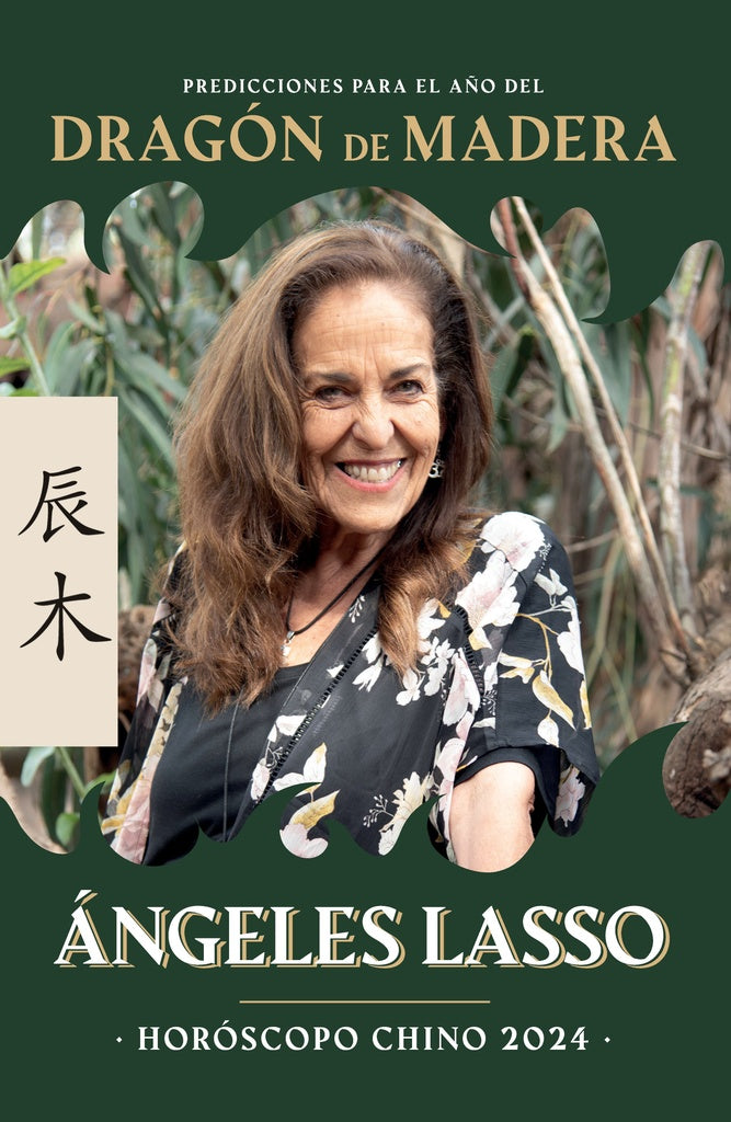 Horóscopo Chino 2024. Dragón de Madera | ANGELES LASSO