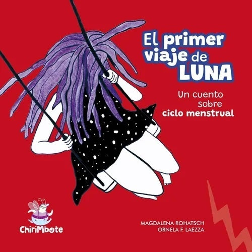 El primer viaje de Luna | MAGDALENA/ LAEZZA  ORNELA F. ROHATSCH