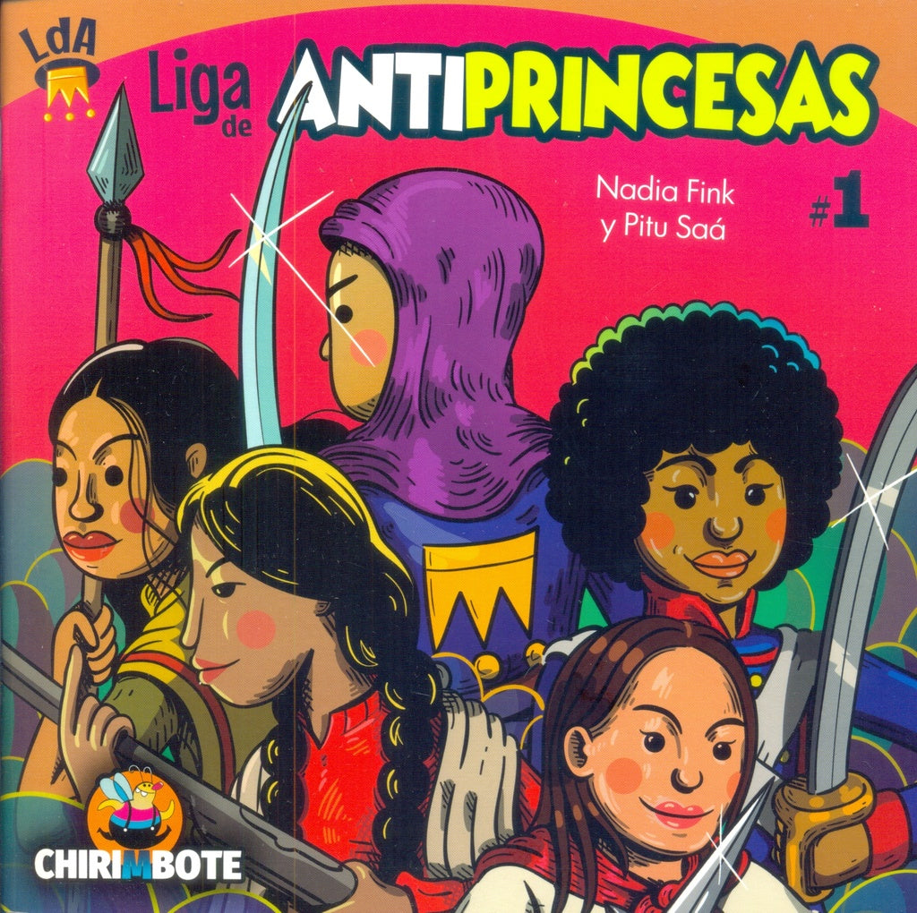 Liga de Antiprincesas 1: El origen | NADIA/ SAA  PITU FINK