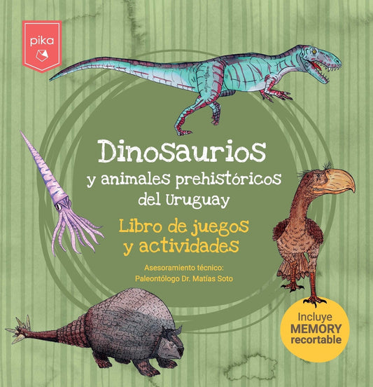 Dinosaurios y animales prehistóricos del Uruguay | Varios autores