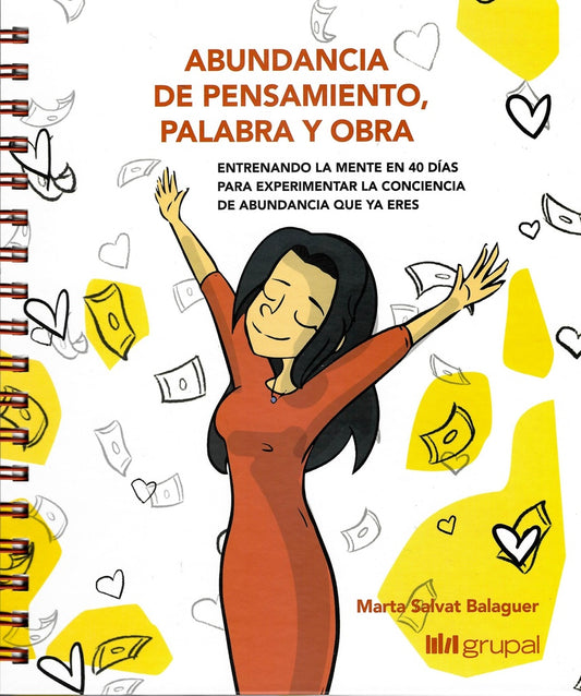 ABUNDANCIA DE PENSAMIENTO, PALABRA Y OBRA | MARTA SALVAT BALAGUER