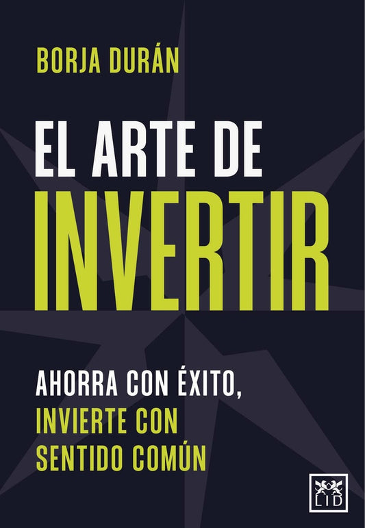 El arte de invertir | BORJA DURAN