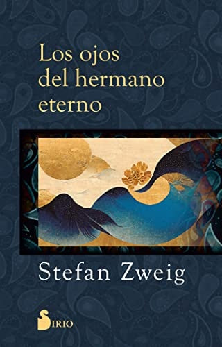 Los ojos del hermano eterno | STEFAN ZWEIG