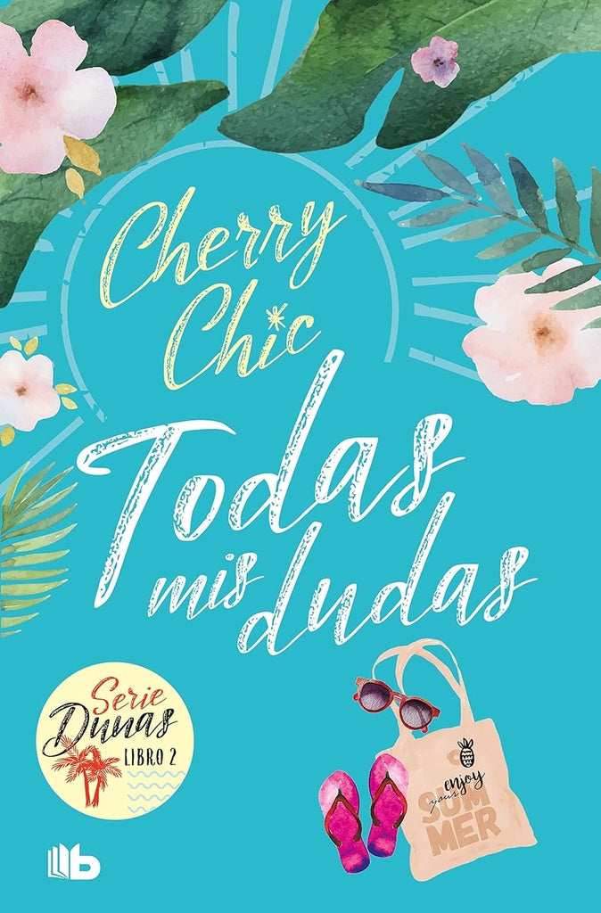 Todas mis dudas. Serie Dunas 2 | CHERRY CHIC