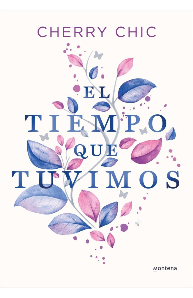 El tiempo que tuvimos | CHERRY CHIC