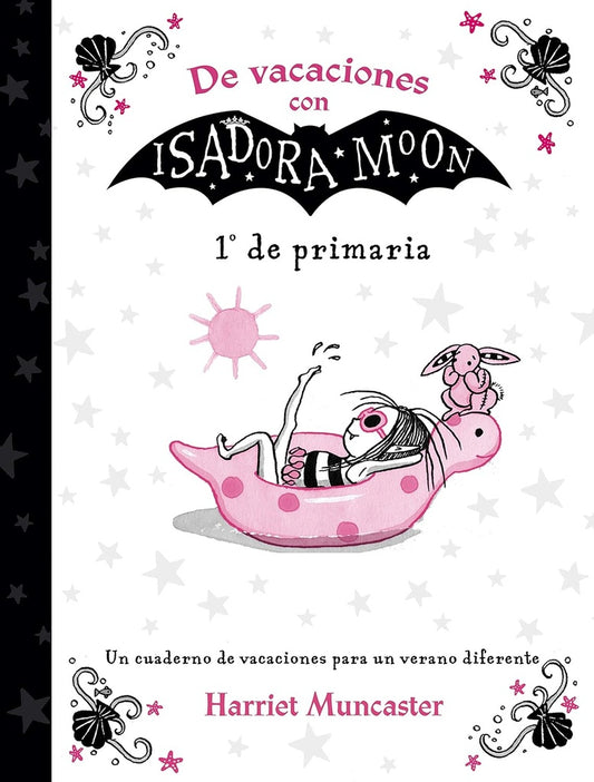 De vacaciones con Isadora Moon. 1º de primaria | HARRIET MUNCASTER