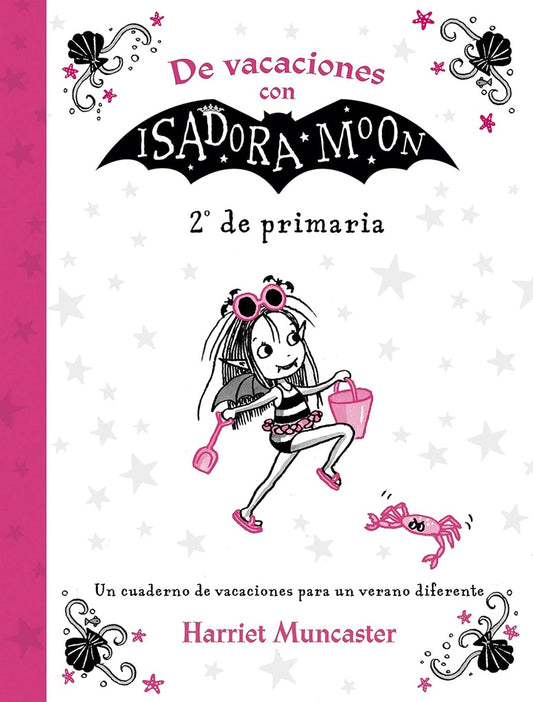 De vacaciones con Isadora Moon. 2º de primaria | HARRIET MUNCASTER