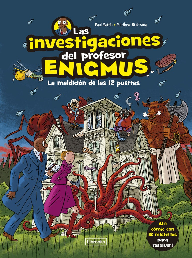Las investigaciones del profesor Enigmus | PAUL MARTIN / MATTHEW BROERSMA