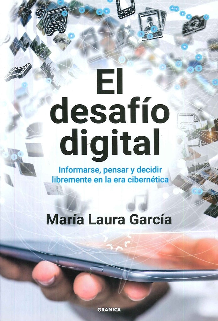 El desafío digital | MARIA LAURA GARCIA