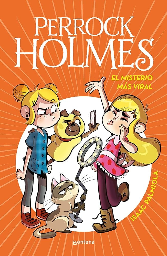 El misterio más viral. Perrock Holmes 19 | Isaac Palmiola