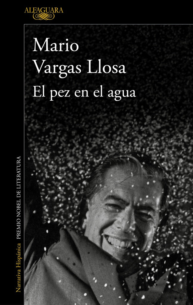 El pez en el agua | XAVIER MISERACHS/MARIO VARGAS LLOSA