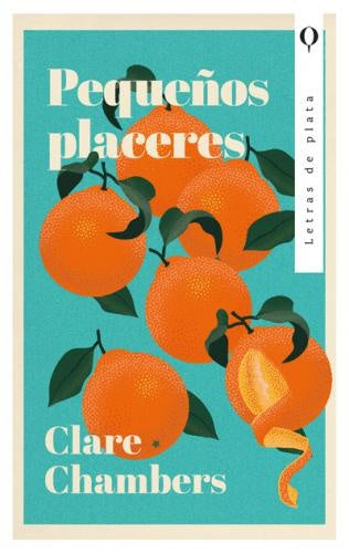 Pequeños placeres | CLARE CHAMBERS