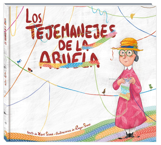 Los tejemanejes de la abuela | Xavi Simó Carles