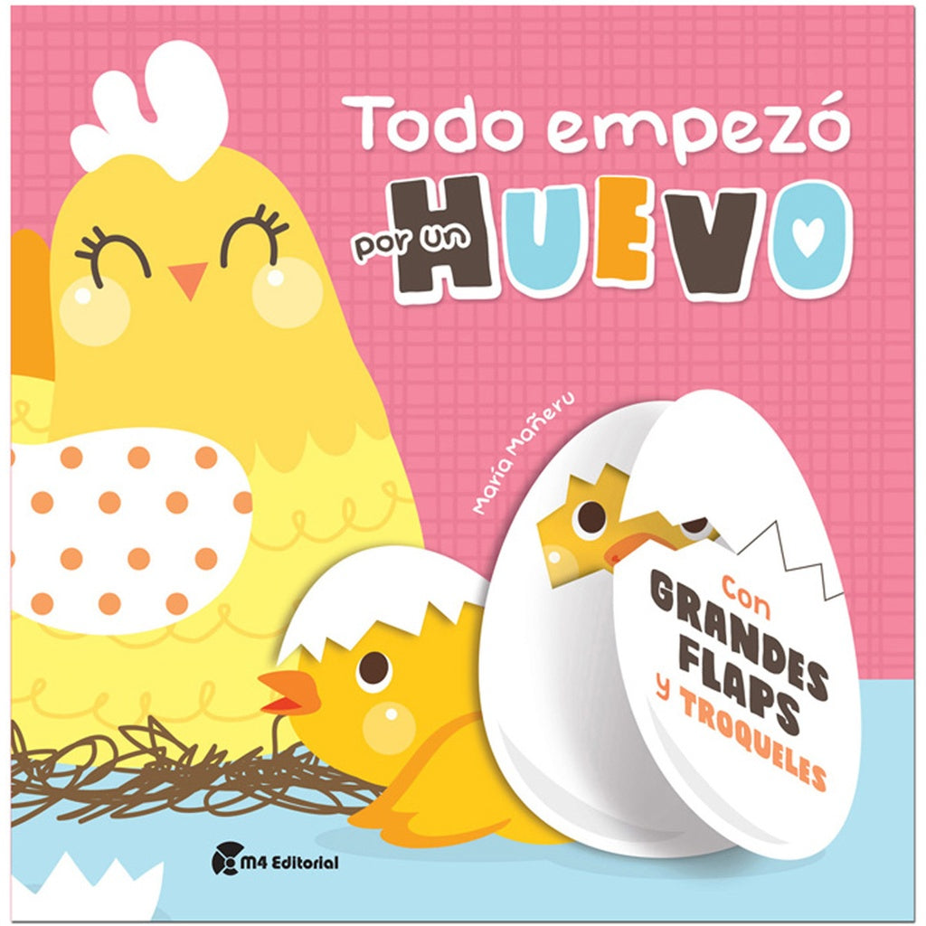 Todo empezó por un huevo | María Mañeru