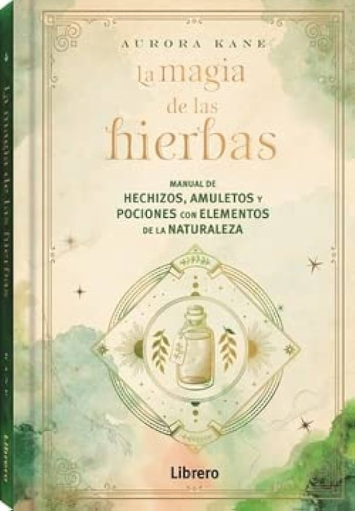 MAGIA DE LAS HIERBAS, LA | AURORA KANE