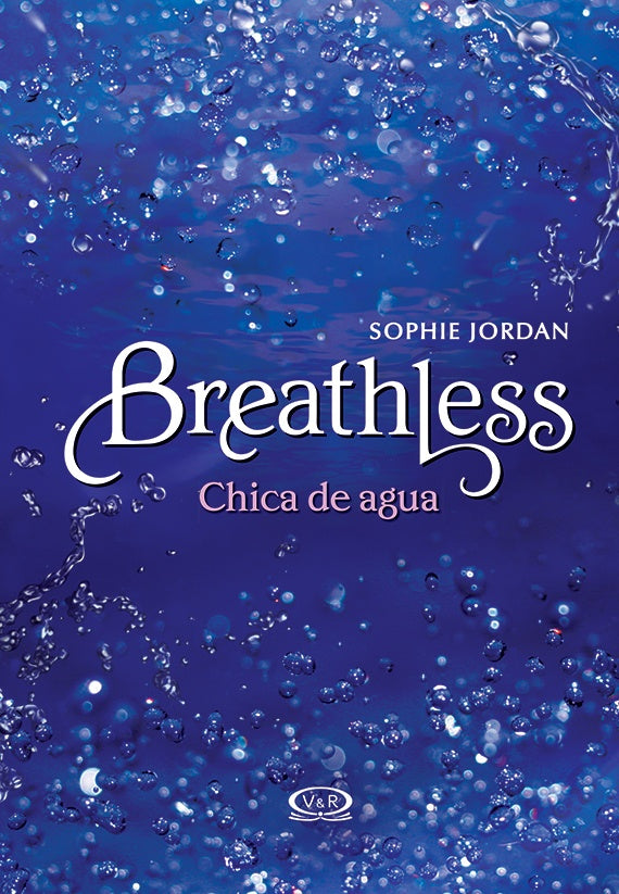 Breathless. Chica de agua | Sophie Jordan